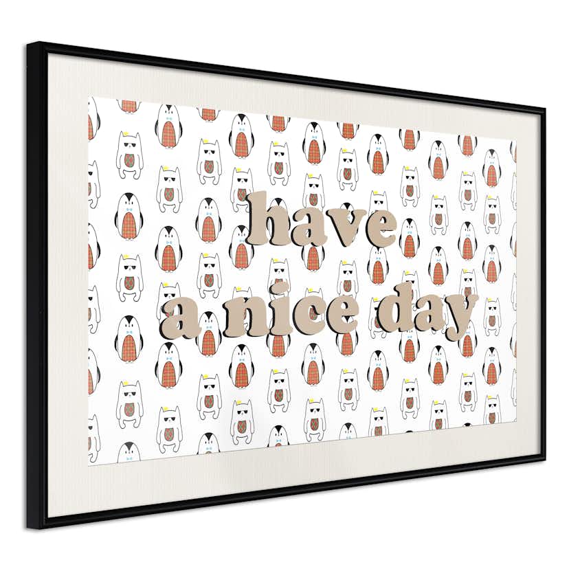 Poster Artgeist Affisch Have a Nice Day