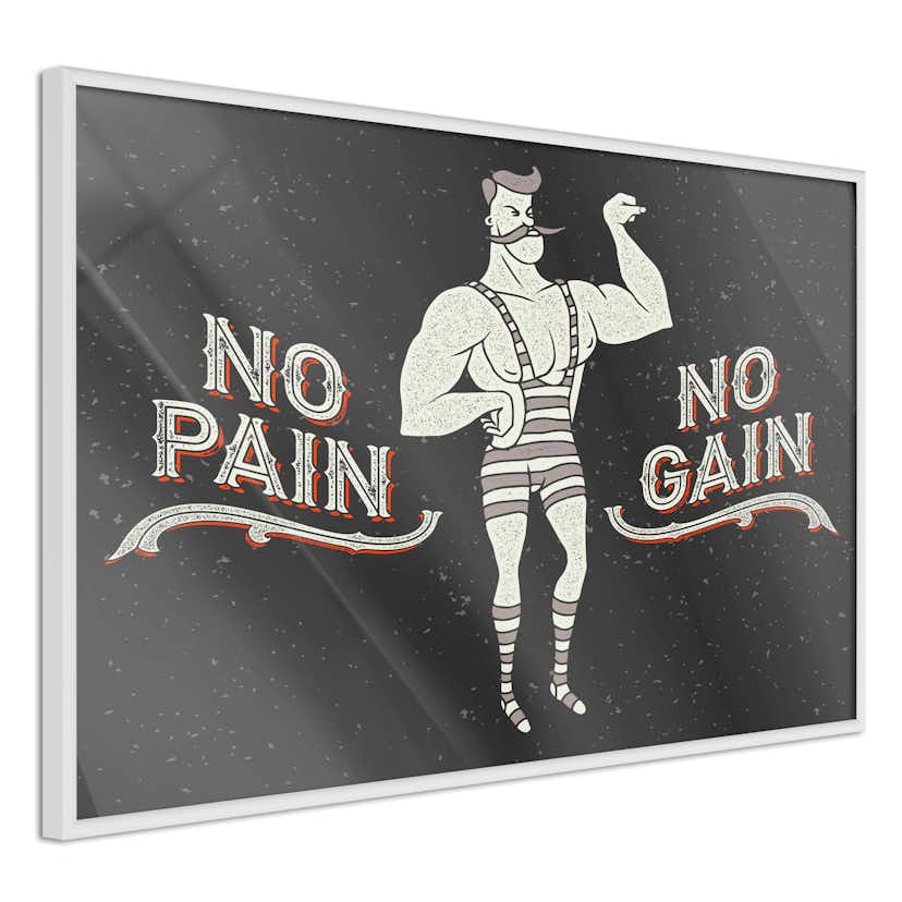 Poster Artgeist Affisch No Pain No Gain