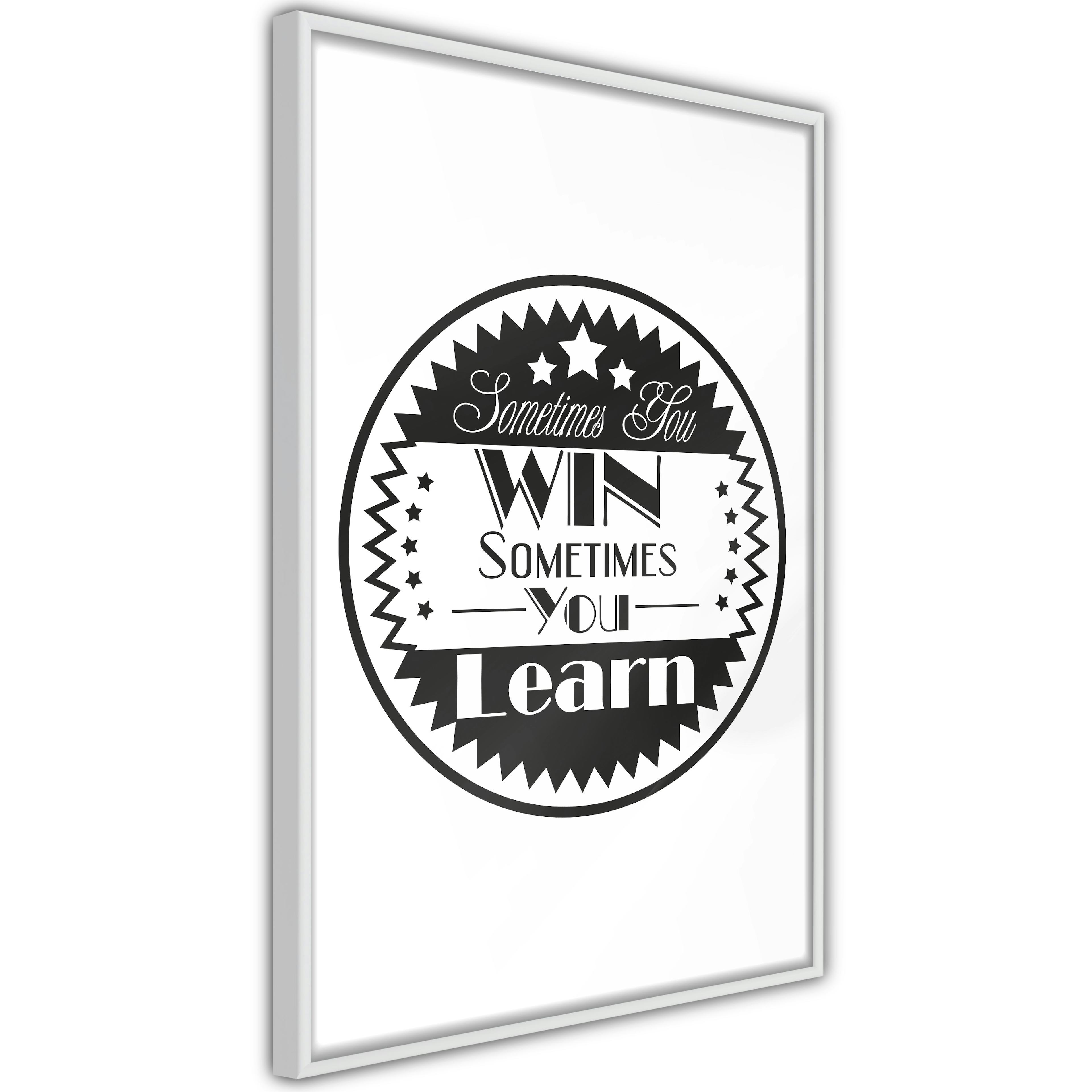 Poster Artgeist Affisch Sometimes You Win Sometimes You Learn