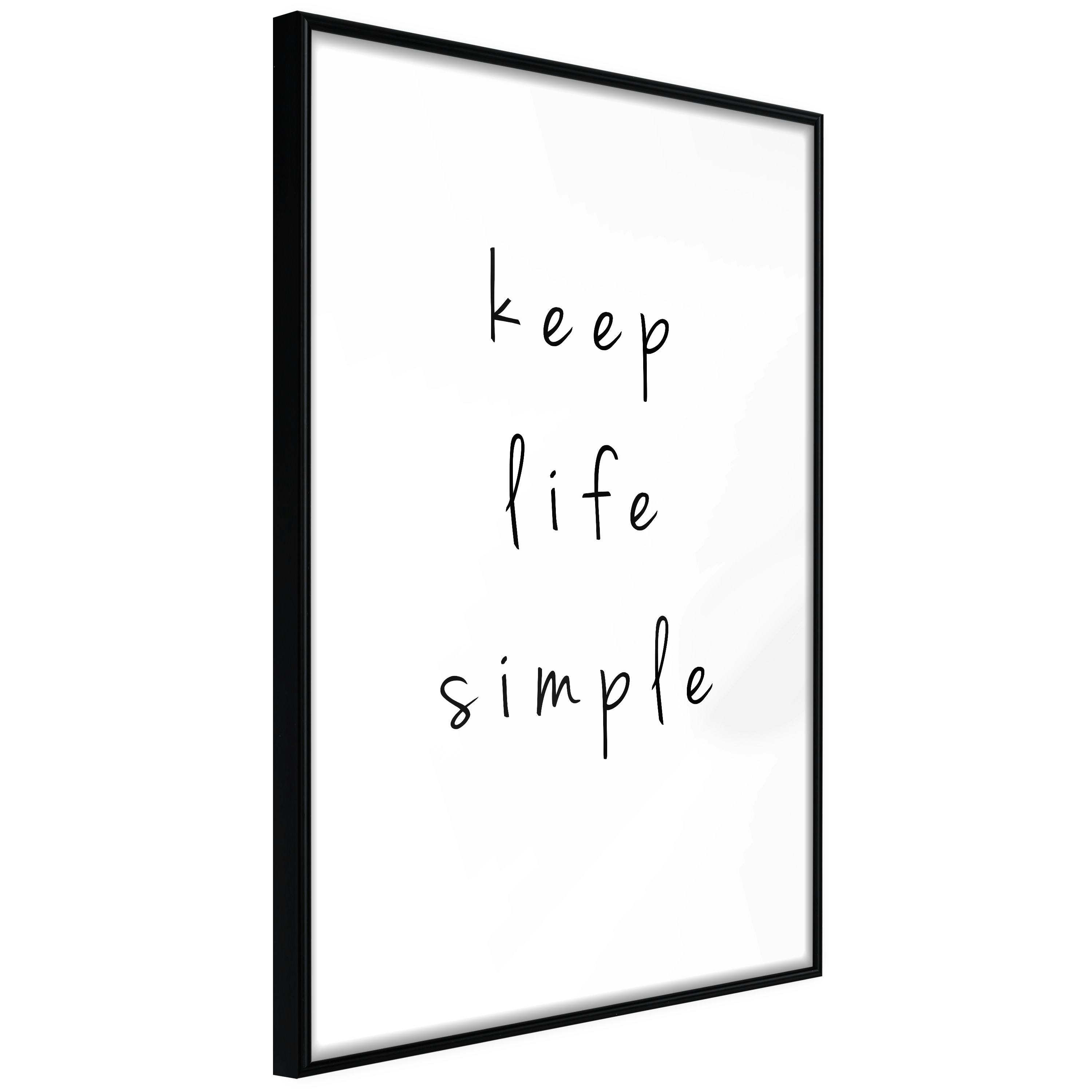 Poster Artgeist Affisch Keep Life Simple