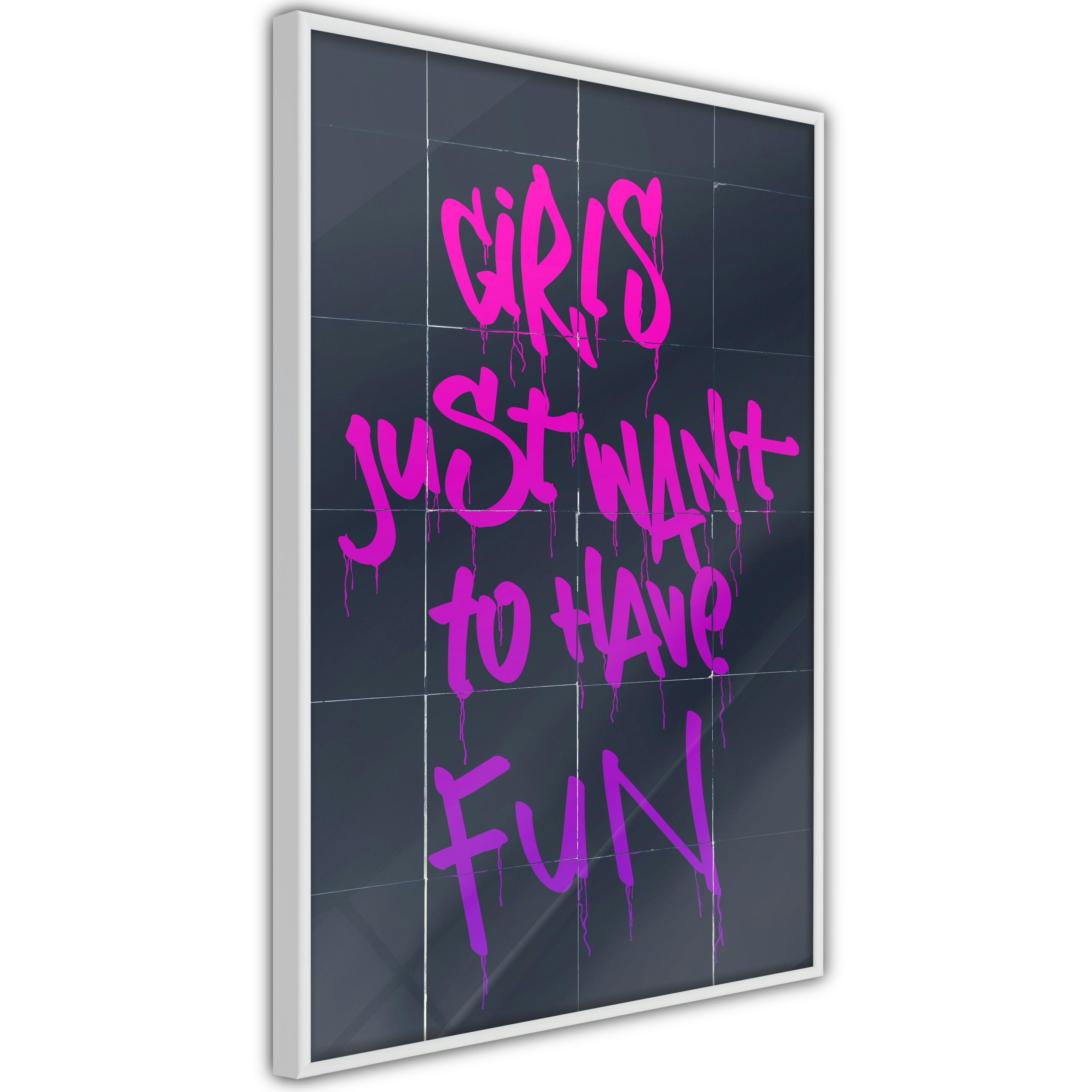 Poster Artgeist Affisch Girls Just Want to Have Fun