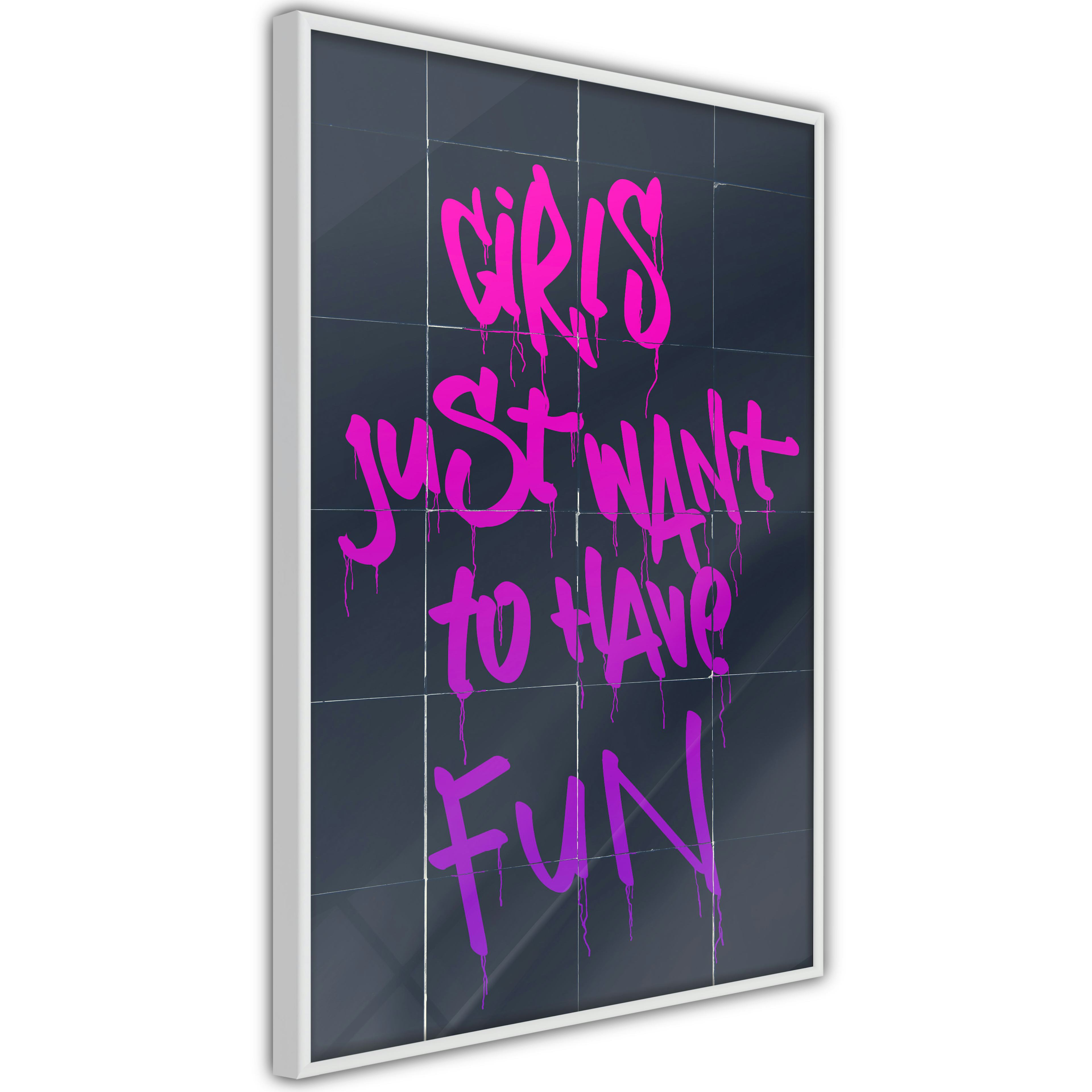 Poster Artgeist Affisch Girls Just Want to Have Fun