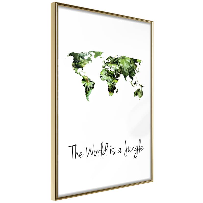 Poster Artgeist Affisch The World Is a Jungle