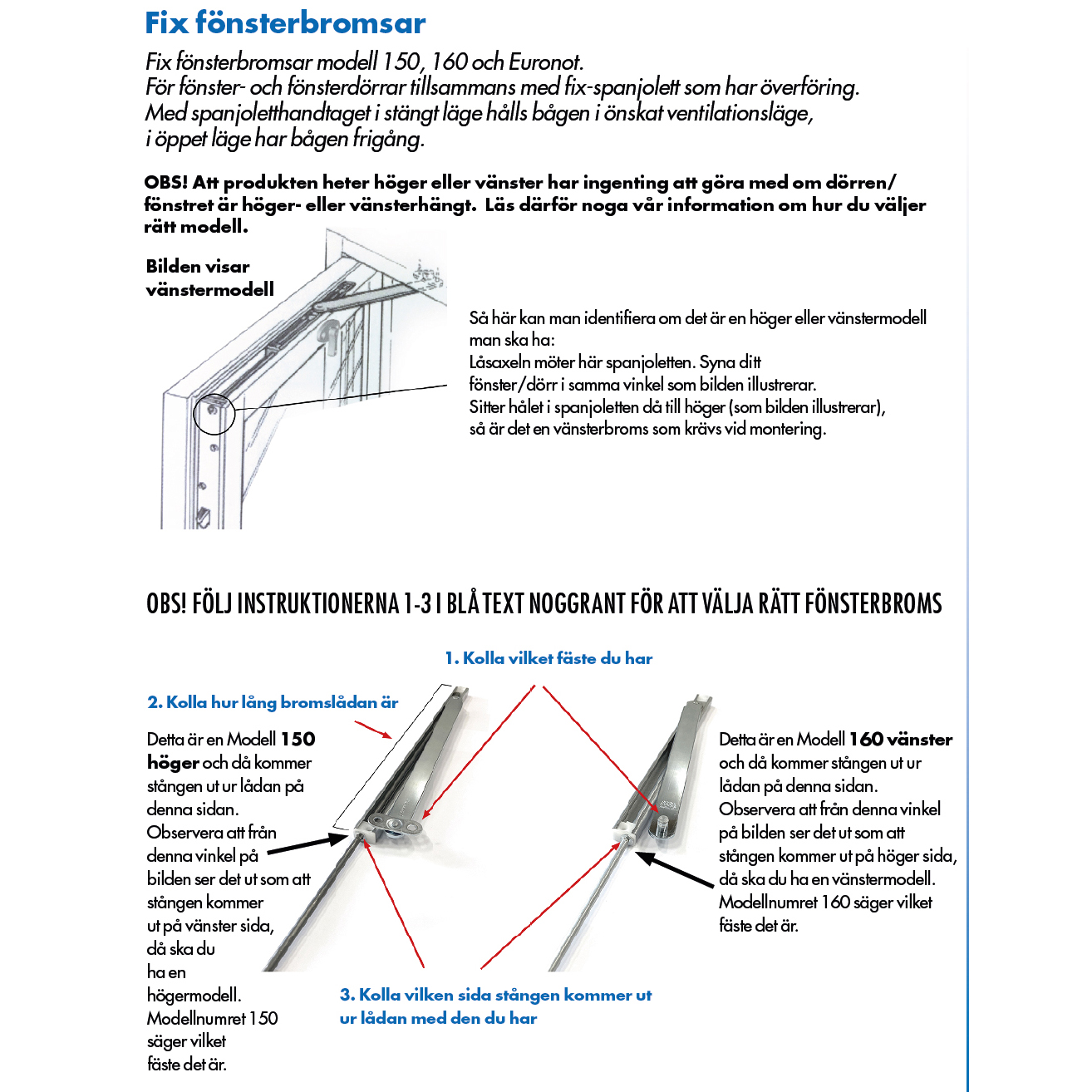 Fix Leif Arvidsson Fönsterbroms/dörrbroms 160/2